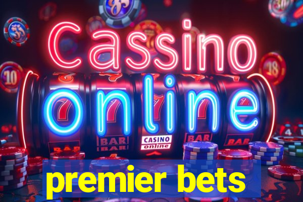 premier bets